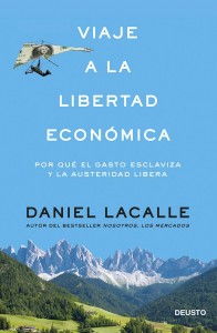 viaje-libertad-economica-daniel-lacalle